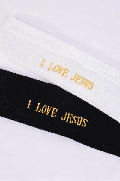 Headband Velvet Embroidery Stretch I Love Jesus Multi / 12 pcs = Dozen I love Jesus , Stretch , Width - 2.5" Wide , Choose Multi or Black White Mix , Individual OPP bag